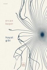 Hayat Gibi ERCAN BAŞER
