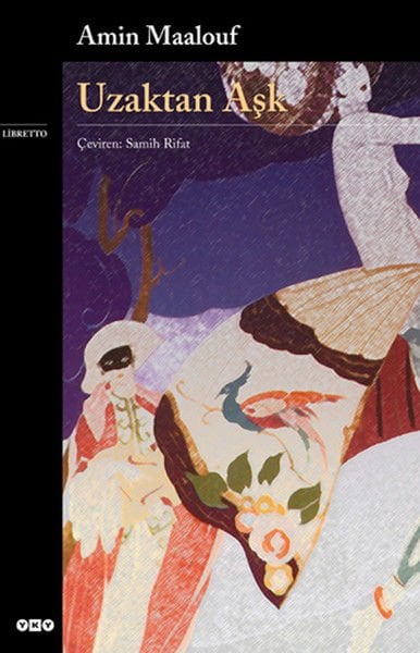 Uzaktan Aşk AMİN MAALOUF