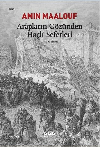 Arapların Gözünden Haçlı Seferleri AMİN MAALOUF