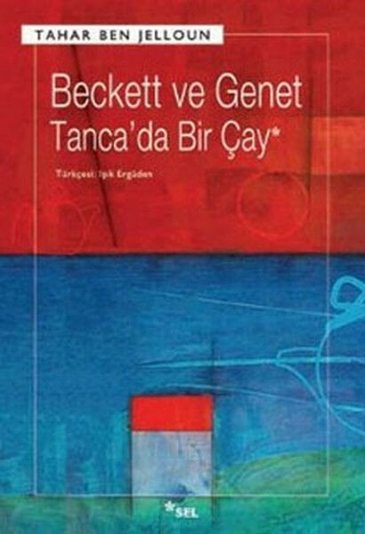 Beckett ve Genet Tanca'da Bir Çay TAHAR BEN JELLOUN