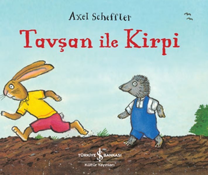 Tavşan İle Kirpi AXEL SCHEFFLER