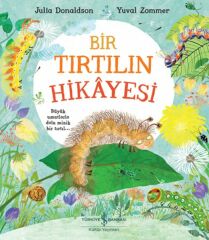 Bir Tırtılın Hikâyesi JULIA DONALDSON