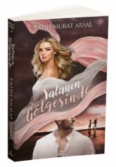 Gölge Serisi 1 Yalanın Gölgesinde FATİH MURAT ARSAL