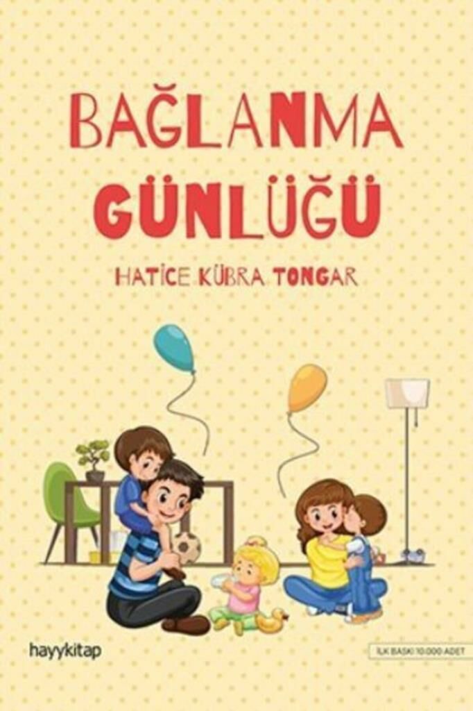 Bağlanma Günlüğü HATİCE KÜBRA TONGAR