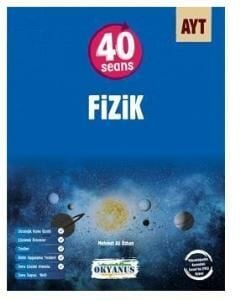 Okyanus AYT 40 Seans Fizik Konu Anlatımlı Soru Bankası