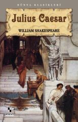 Julius Caesar WİLLİAM SHAKESPEARE