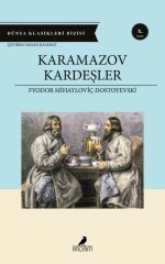 Karamazov Kardeşler FYODOR MİHAYLOVİÇ