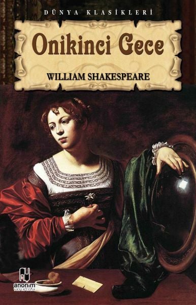 Onikinci Gece WİLLİAM SHAKESPEARE