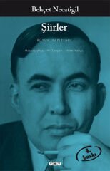 Şiirler Behçet Necatigil BEHÇET NECATİGİL