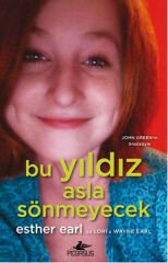 Bu Yıldız Asla Sönmeyecek ESTHER GRACE EARL