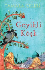 Geyikli Köşk TAMARA ÇELEBİ