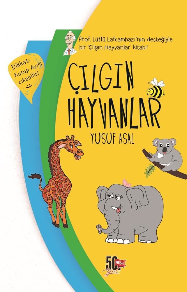 Çılgın Hayvanlar YUSUF ASAL