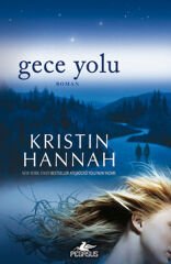 Gece Yolu KRİSTİN HANNAH