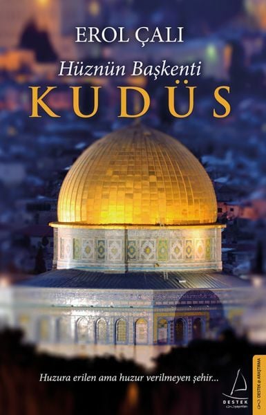 Hüznün Başkenti Kudüs EROL ÇALI