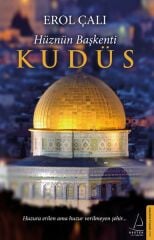 Hüznün Başkenti Kudüs EROL ÇALI