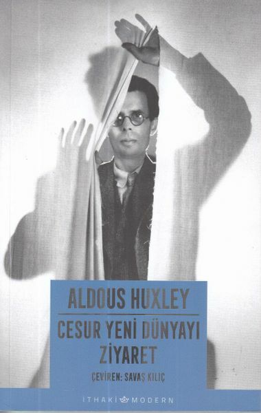 Cesur Yeni Dünyayı Ziyaret ALDOUS HUXLEY