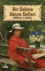 Bir Delinin Hatıra Defteri NİKOLAY VASİLYEVİÇ GOGOL