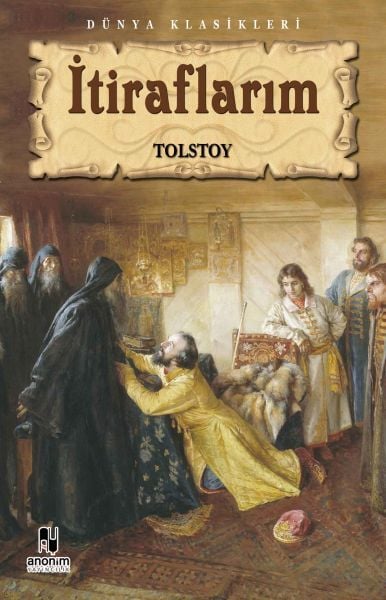 İtiraflarım LEV NİKOLAYEVİÇ TOLSTOY