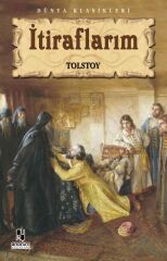 İtiraflarım LEV NİKOLAYEVİÇ TOLSTOY
