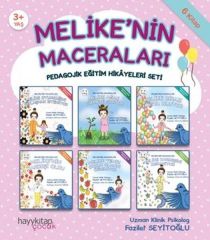 Melikenin Maceraları 6lı Pedagojik Eğitim Hikyeleri Seti 6 Kitap