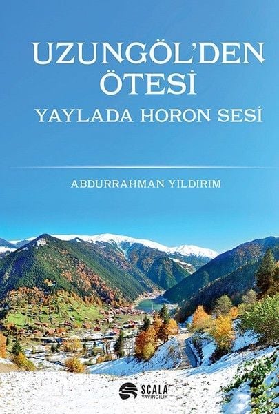 Uzungöl'den Ötesi Yayla'da Horon Sesi ABDURRAHMAN YILDIRIM