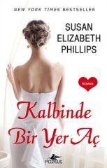 Kalbinde Bir Yer Aç SUSAN ELİZABETH PHİLLİPS