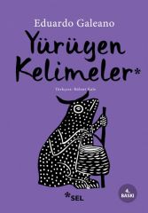Yürüyen Kelimeler EDUARDO GALEANO