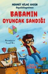 Babamın Oyuncak Sandığı MEHMET HİLMİ AYGÜN