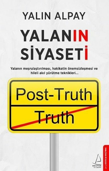 Yalanın Siyaseti YALIN ALPAY