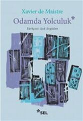 Odamda Yolculuk XAVİER DE MAİSTRE