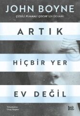 Artık Hiçbir Yer Ev Değil JOHN BOYNE