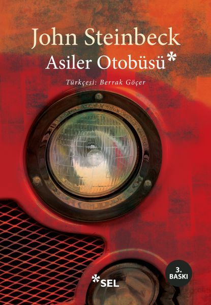 Asiler Otobüsü JOHN STEİNBECK