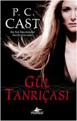 Gül Tanrıçası P. C. CAST