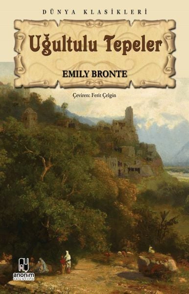 Uğultulu Tepeler EMİLY BRONTE