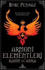 Armoni Elementleri Kahin ve Anka Ciltli BUSE PENDAZ