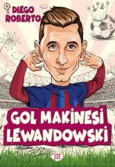 Gol Makinesi Lewandowski DİEGO ROBERTO
