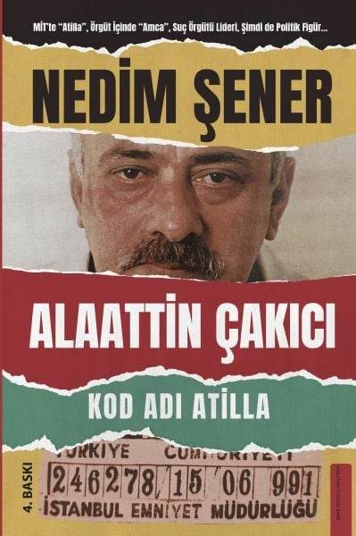 Kod Adı Atilla Alaattin Çakıcı NEDİM ŞENER