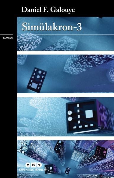 Simülakron 3 DANİEL F. GALOUYE