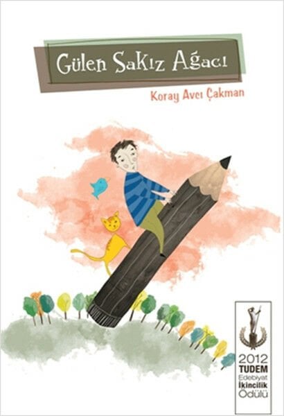 Gülen Sakız Ağacı KORAY AVCI ÇAKMAN